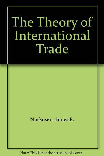 Book The Theory Of International Trade free