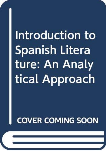 Book Introduction to Spanish literature: An analytical approach free