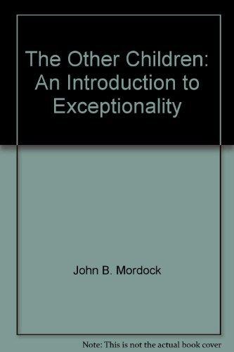Book The Other Children: An Introduction To Exceptionality free