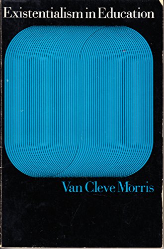 Book Existentialism In Education free