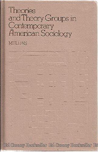 Book Theories and theory groups in contemporary American sociology free
