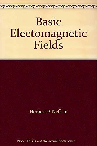 Book Basic Electomagnetic Fields free
