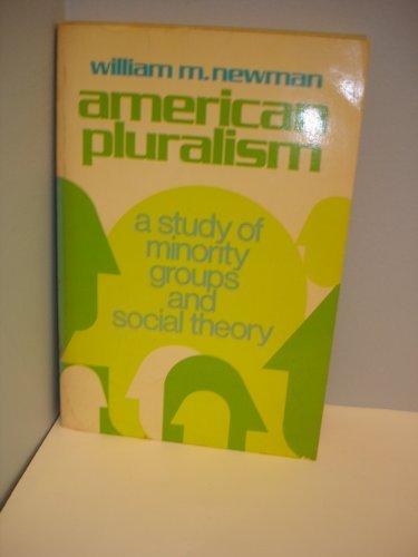 Book American Pluralism; A Study of Minority Groups and Social Theory free
