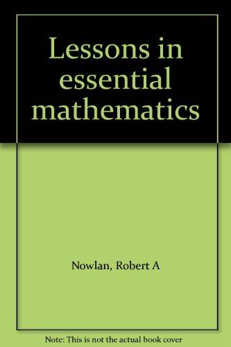 Book Lessons In Essential Mathematics free