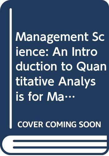 Book Management Science: An Introduction To Quantitative Analysis For Management free