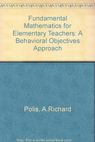 Book Fundamental mathematics for elementary teachers: A behavioral objectives approach free