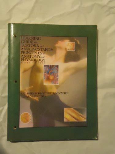 Book Learning Guide for Tortora and Grabowski Principles of Anatomy and Physiology, Seventh Edition free