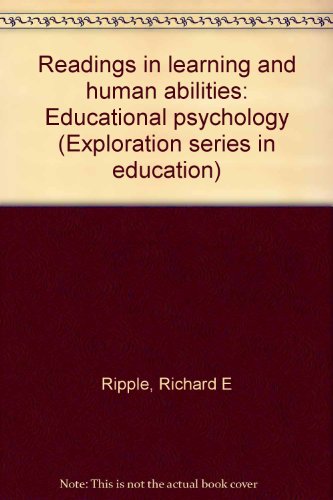 Book Readings in learning and human abilities;: Educational psychology (Exploration series in education) free