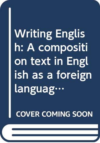 Book Writing English: A Composition Text In English As A Foreign Language free