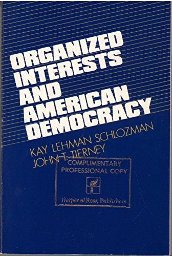 Book Organized Interests and American Democracy free