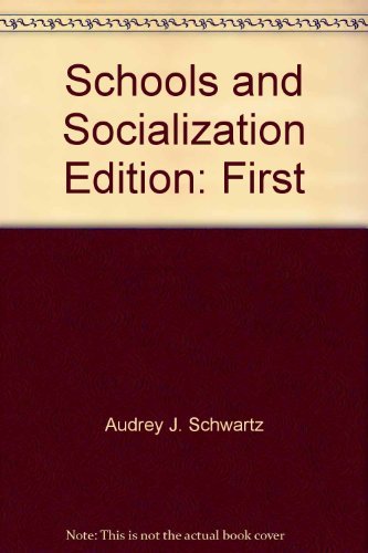 Book The schools and socialization (Critical issues in education) free