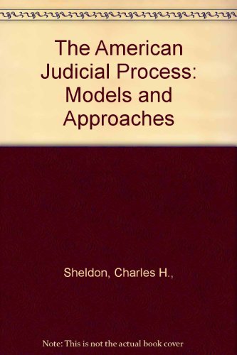 Book The American Judicial Process: Models And Approaches free