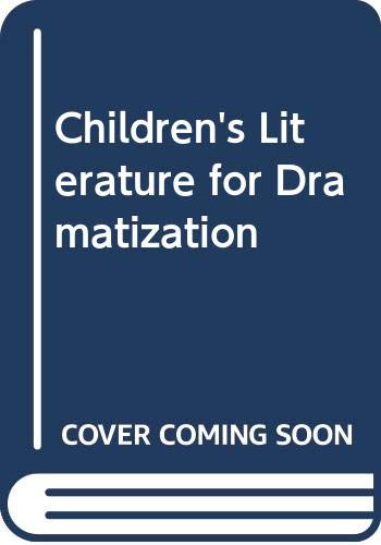 Book Children's Literature For Dramatization, An Anthology. free