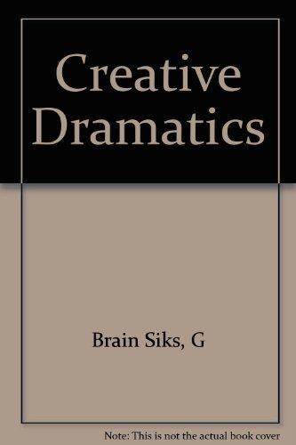 Book Creative Dramatics: An Art For Children free