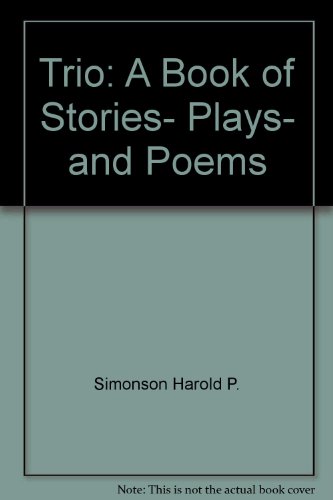 Book Trio : A Book Of Stories, Plays, And Poems free