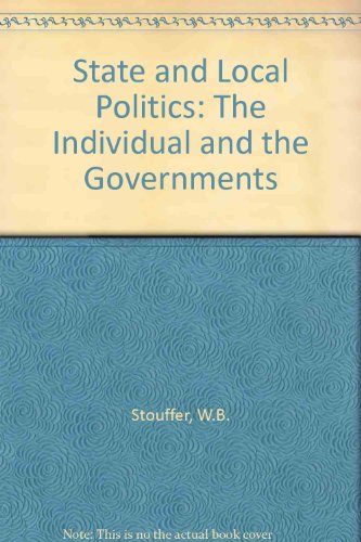 Book State And Local Politics: The Individual And The Governments free