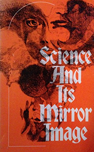 Book Science and its mirror image: A theory of inquiry free