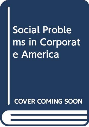 Book Social Problems In Corporate America (a Transaction/society Textbook) free