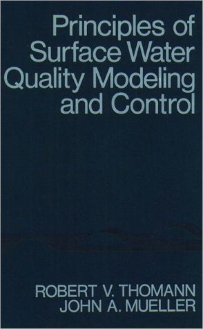 Book Principles of Surface Water Quality Modeling and Control free