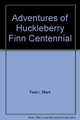 Book Adventures of Huckleberry Finn Centennial free