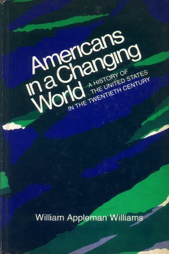 Book Americans in a Changing World: A History of the United States in the Twentieth Century free