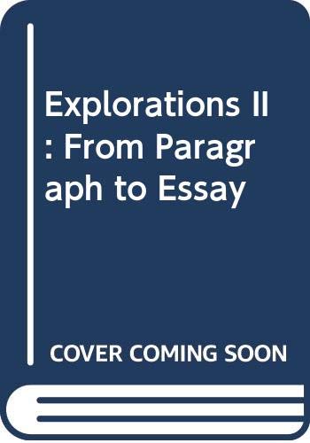 Book Explorations II: From Paragraph to Essay free