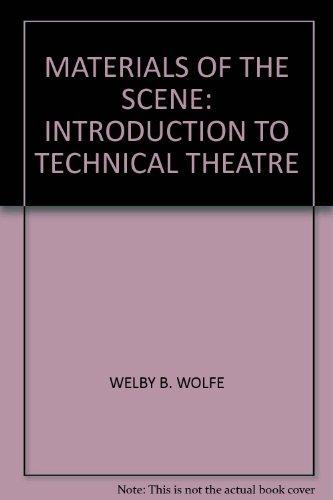 Book Materials of the Scene: An Introduction to Technical Theatre free
