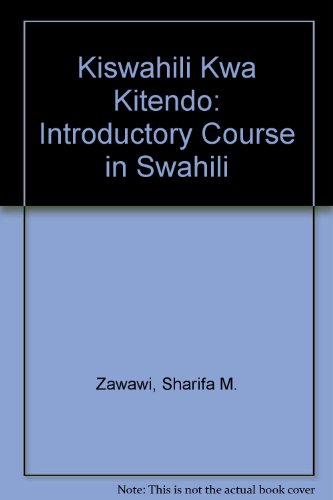 Book Kiswahili Kwa Kitendo;: An Introductory Course free
