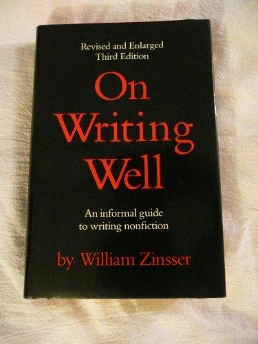 Book On Writing Well: An Informal Guide to Writing Nonfiction free