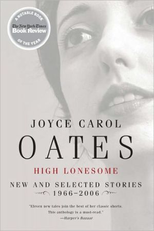 Book High Lonesome: New and Selected Stories 1966-2006 free
