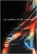 Book An Outline of the Republic: A Novel free
