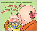 Book I Love You All Day Long free