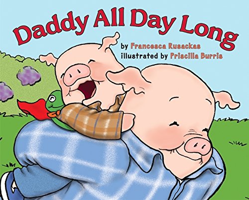 Book Daddy All Day Long free