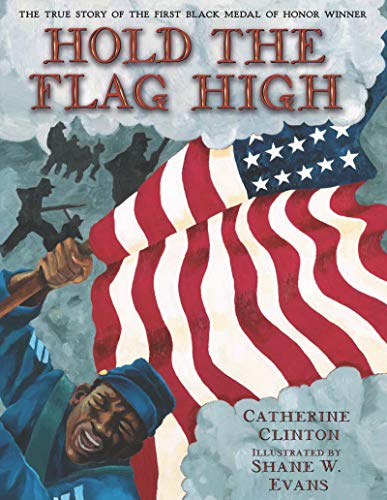 Book Hold the Flag High: The True Story of the First Black Medal of Honor Winner free