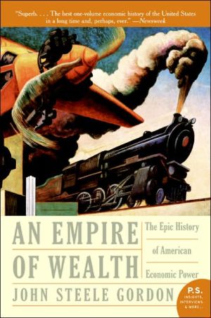 Book An Empire of Wealth: The Epic History of American Economic Power free