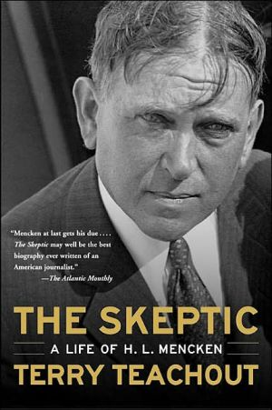 Book The Skeptic: A Life of H. L. Mencken free