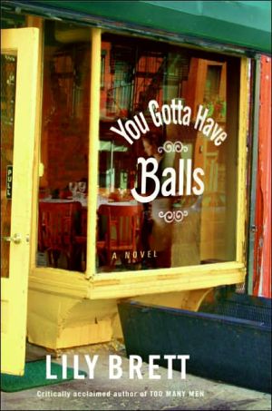 Book You Gotta Have Balls: A Novel free