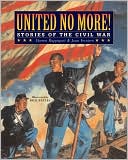 Book United No More!: Stories of the Civil War free