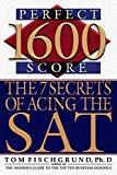 Book 1600 Perfect Score: The 7 Secrets of Acing the SAT free