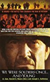 Book We Were Soldiers Once... and Young: Ia Drang--The Battle That Changed the War in Vietnam free