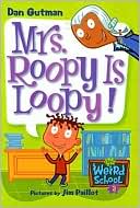 Book My Weird School #3: Mrs. Roopy Is Loopy! free