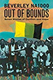 Book Out of Bounds: Seven Stories of Conflict and Hope free