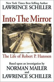 Book Into the Mirror: The Life of Master Spy Robert P. Hanssen free