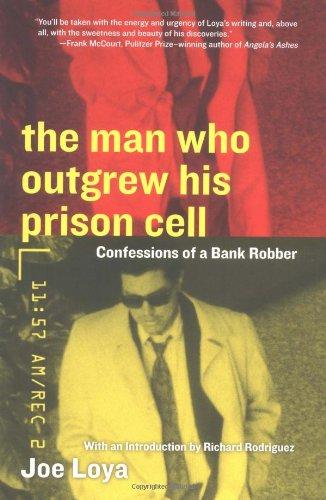 Book The Man Who Outgrew His Prison Cell: Confessions of a Bank Robber free