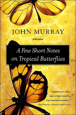 Book A Few Short Notes on Tropical Butterflies: Stories free