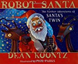 Book Robot Santa: The Further Adventures of Santa's Twin free