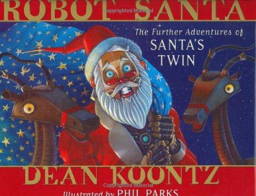 Book Robot Santa: The Further Adventures of Santa's Twin free