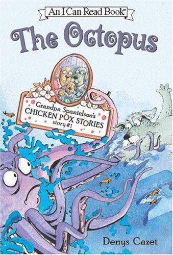 Book Grandpa Spanielson's Chicken Pox Stories: Story #1: The Octopus (I Can Read Book 2) free