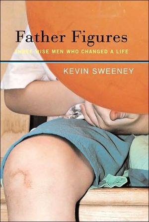 Book Father Figures: Three Wise Men Who Changed a Life free