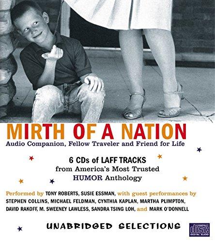 Book Mirth of a Nation: Audio Companion, Fellow Traveler and Friend for Life--Laff Tracks From America's Most Trusted Humor Anthology free